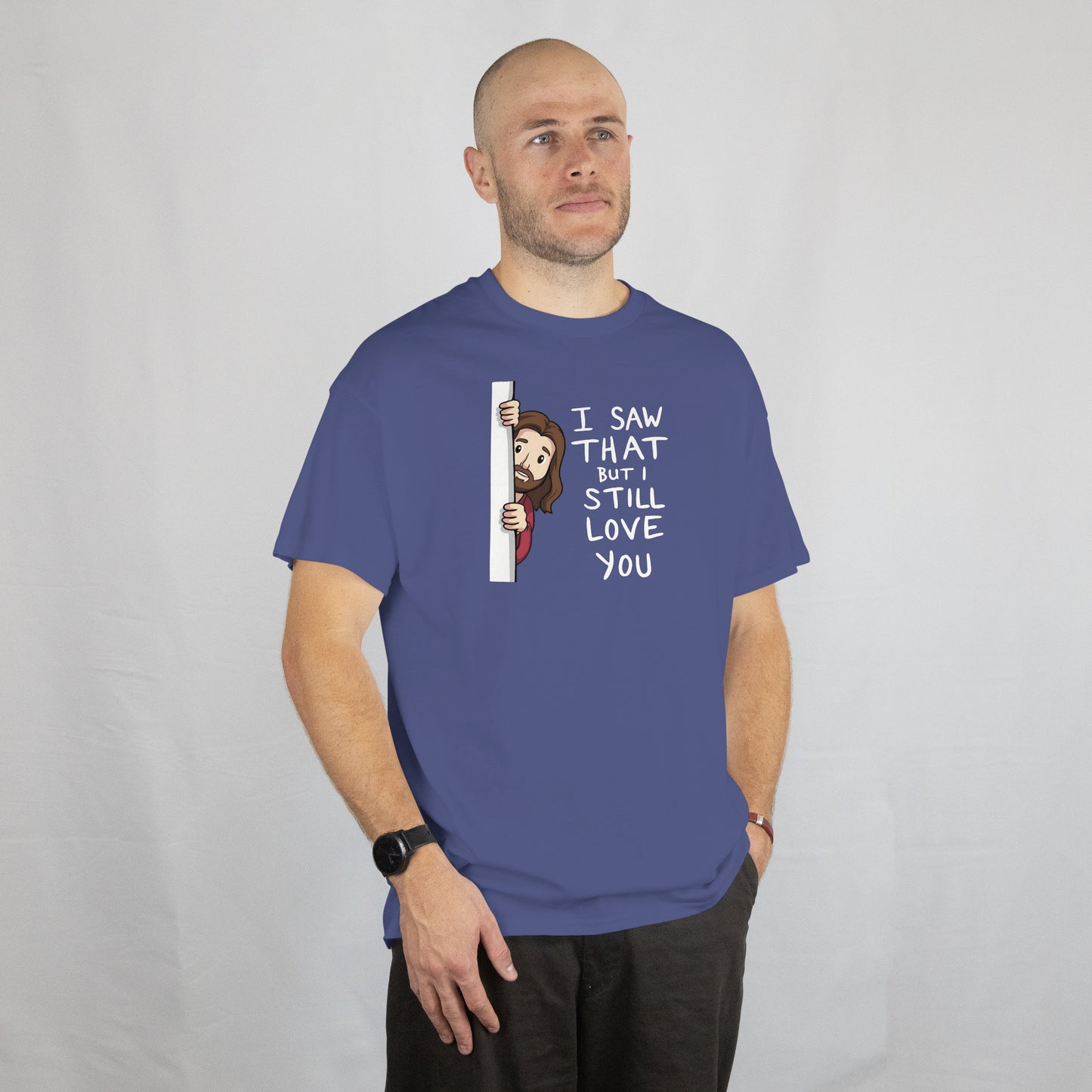 I Saw That T-Shirt