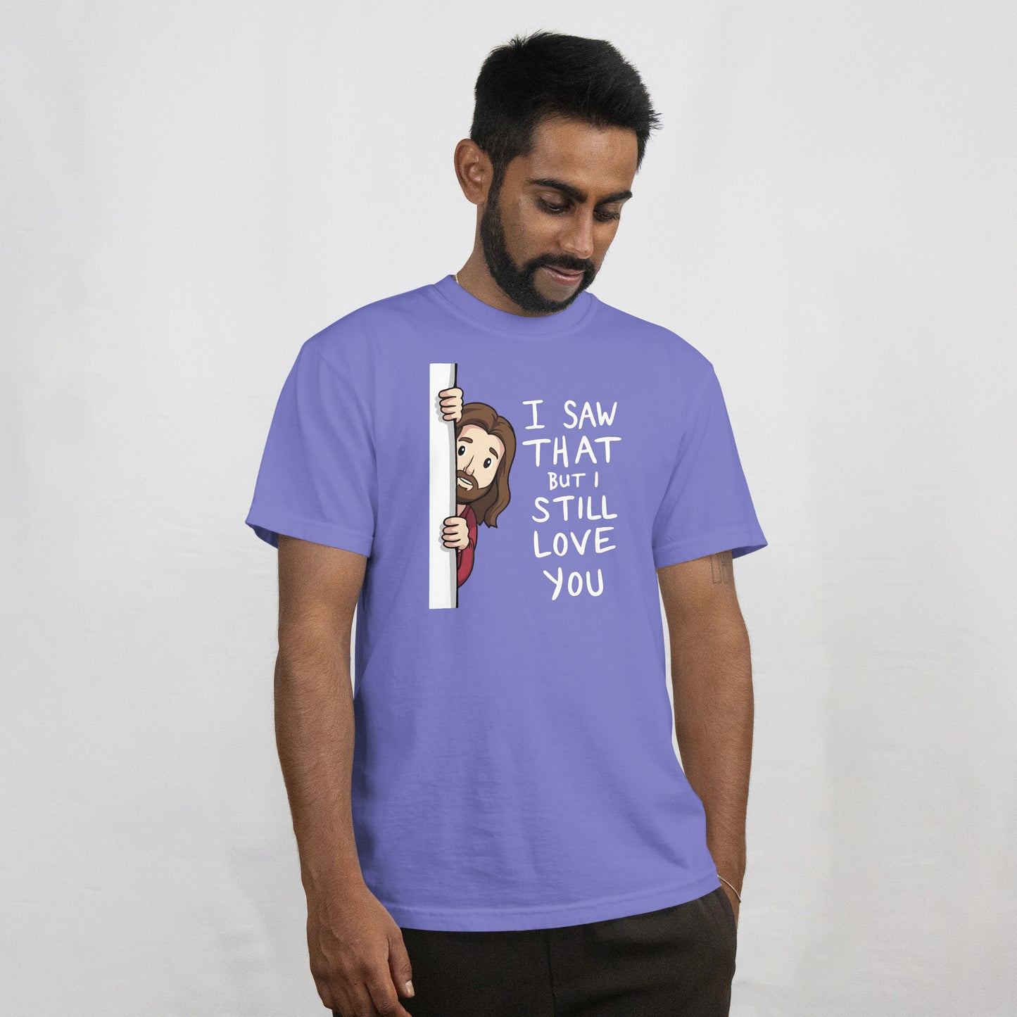 I Saw That T-Shirt