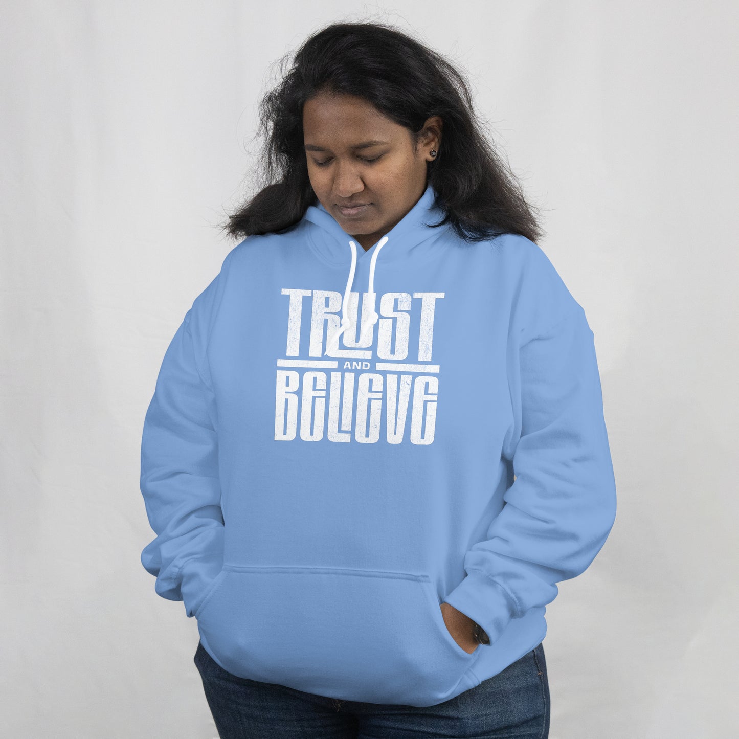 Trust and Believe Hoodie