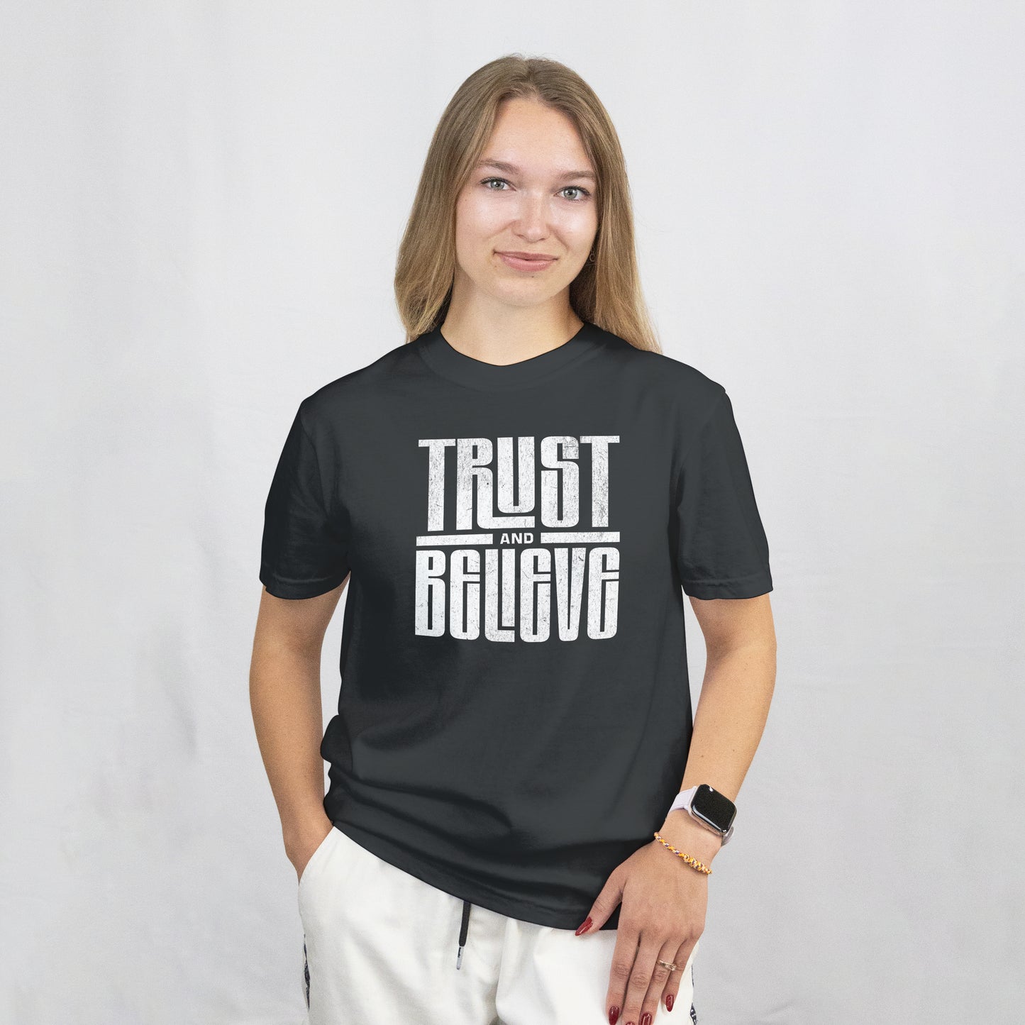 Trust and Believe T-Shirt