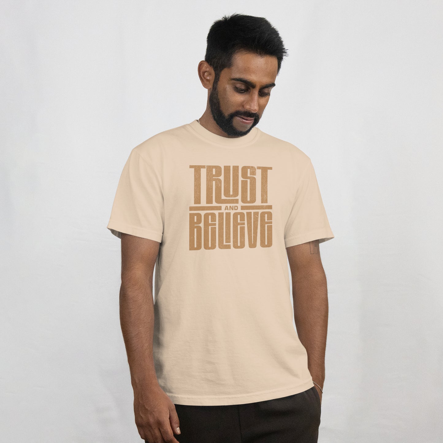 Trust and Believe T-Shirt