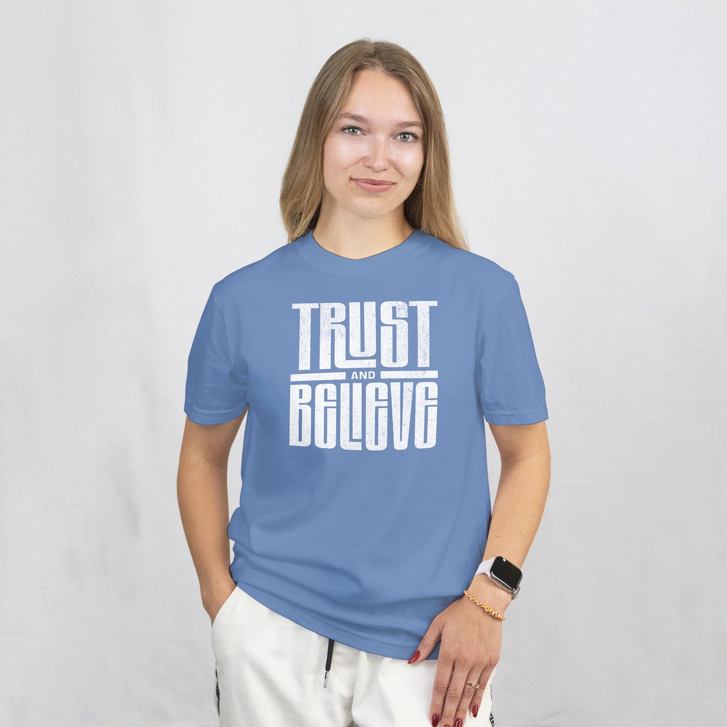 Trust and Believe T-Shirt