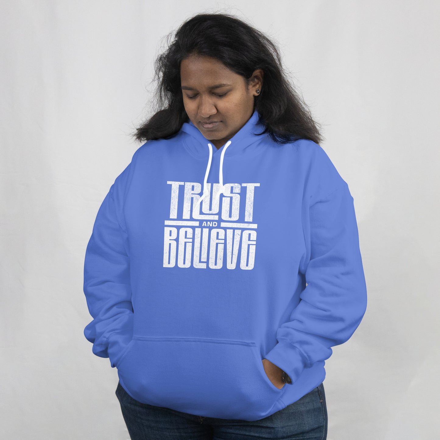Trust and Believe Hoodie