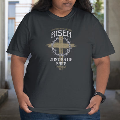 He Has Risen T-Shirt