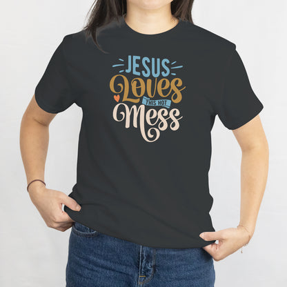 Hot Mess T-Shirt