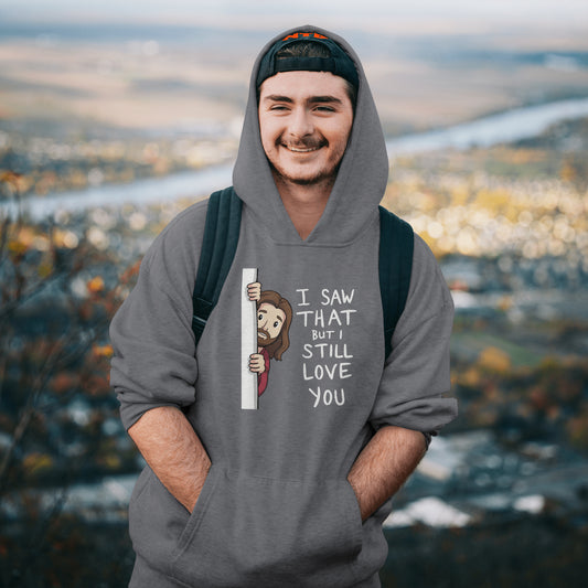 I Saw That Hoodie