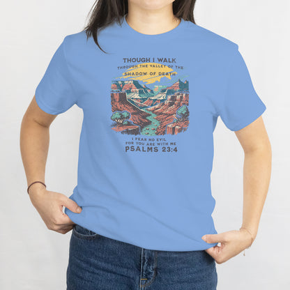 Psalms 23:4 T-Shirt