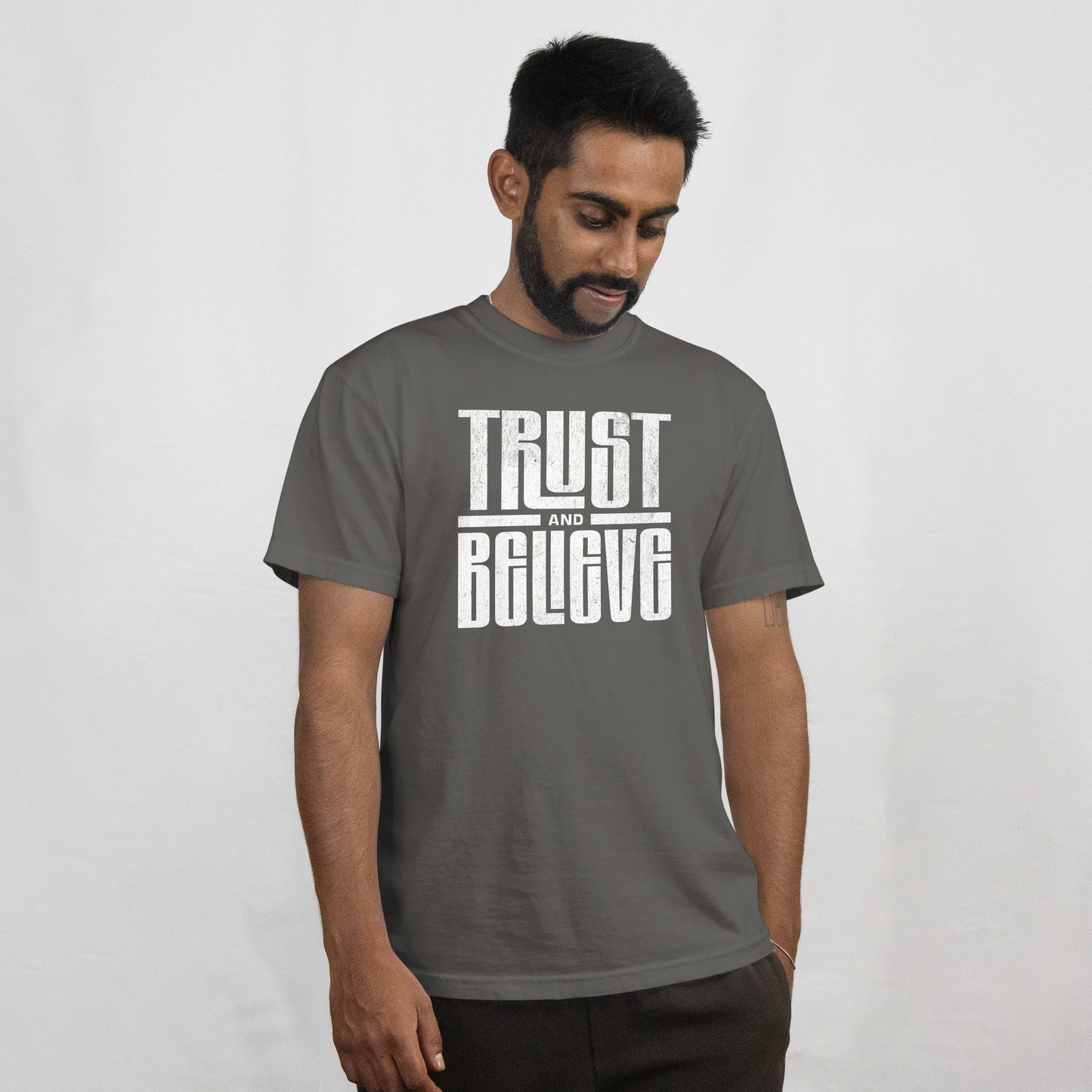 Trust and Believe T-Shirt
